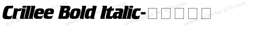 Crillee Bold Italic字体转换